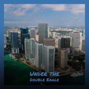 Album Under the Double Eagle from Various Artist