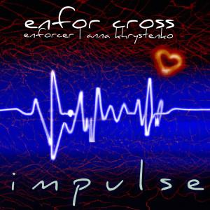 Enfor Cross的專輯Impulse (Instrumental)
