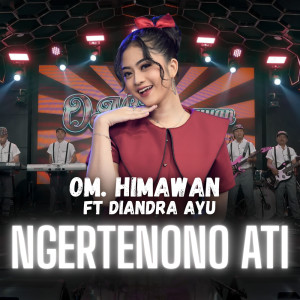 Album Ngertenono Ati oleh OM. HIMAWAN
