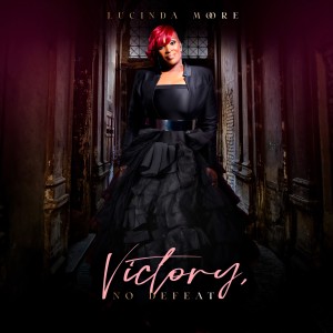 ดาวน์โหลดและฟังเพลง Victory, No Defeat พร้อมเนื้อเพลงจาก Lucinda Moore