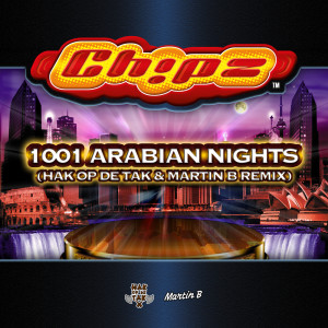 Hak op de Tak的專輯1001 Arabian Nights (Hak op de Tak & Martin B Remix)