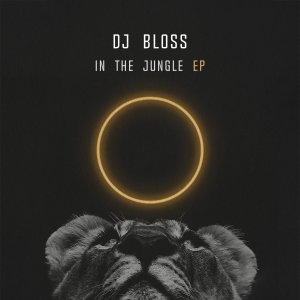 Listen to In The Jungle song with lyrics from DJ Bloss