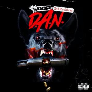 收聽S4L RECKLESS的D.A.N (Explicit)歌詞歌曲