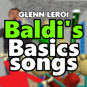 Listen to Baldi Song song with lyrics from Glenn Leroi