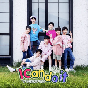 Album I Can Do It oleh YHBOYS