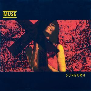 ดาวน์โหลดและฟังเพลง Sunburn (Live) พร้อมเนื้อเพลงจาก Muse