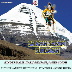 Listen to Satayam Shivam Sundaram song with lyrics from Tarun Tufani