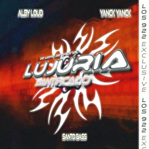 Album Lujuria (Santificado) (Santo Bass Remix) from Alby Loud