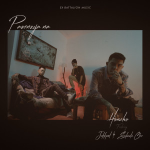 Listen to Pasensya Na song with lyrics from Honcho