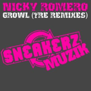 收聽Nicky Romero的Growl (Sickindividuals Remix)歌詞歌曲