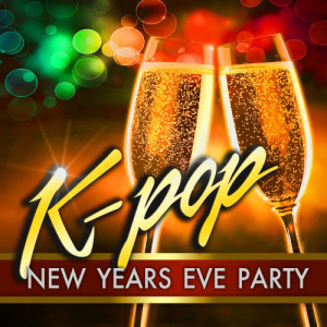 K-Pop All-Stars的專輯K-Pop New Years Eve Party