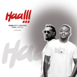 Album Haa!! from Truba Tz