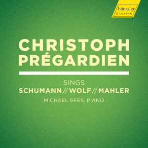 Christoph Prégardien的專輯R. Schumann, Wolf & Mahler: Lieder