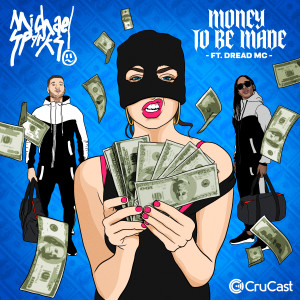 收听Michael Sparks的Money To Be Made歌词歌曲