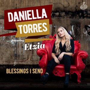 อัลบัม Blessings I Send ศิลปิน Daniella Torres