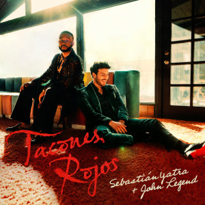 Sebastian Yatra的專輯Tacones Rojos (With John Legend)