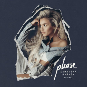 ดาวน์โหลดและฟังเพลง Please (Freedo Remix) พร้อมเนื้อเพลงจาก Samantha Harvey