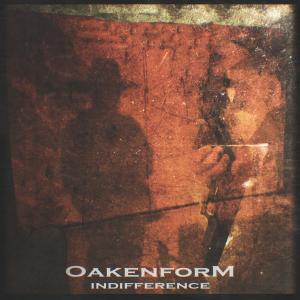 Oakenform的專輯Indifference