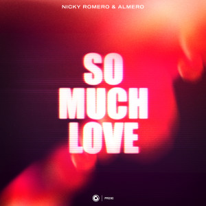 Nicky Romero的专辑So Much Love