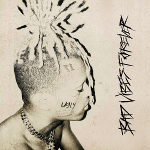 Album bad vibes forever from Xxxtentacion