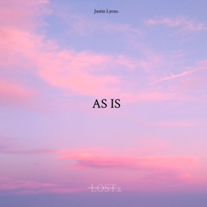 收听Justin Lyons的As Is歌词歌曲