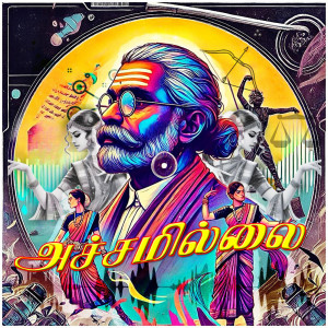 Listen to Achamillai (The Fearless Feminine) song with lyrics from Dr nash