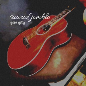 Listen to Suwud Jomblo song with lyrics from Geo gita