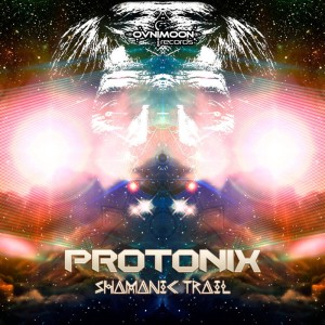 Album Shamanic Trail from Protonix