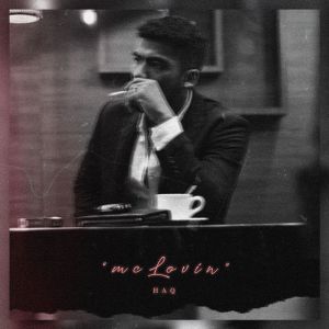 Listen to McLovin (Explicit) song with lyrics from Haq