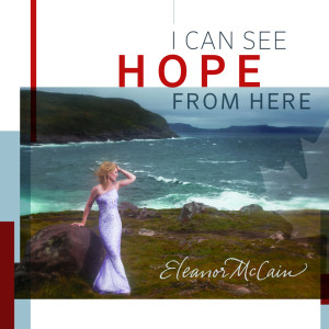 Eleanor McCain的專輯I Can See Hope From Here