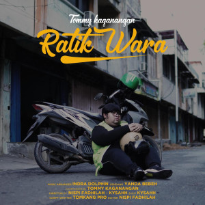 ดาวน์โหลดและฟังเพลง Ratik Wara พร้อมเนื้อเพลงจาก Tommy Kaganangan