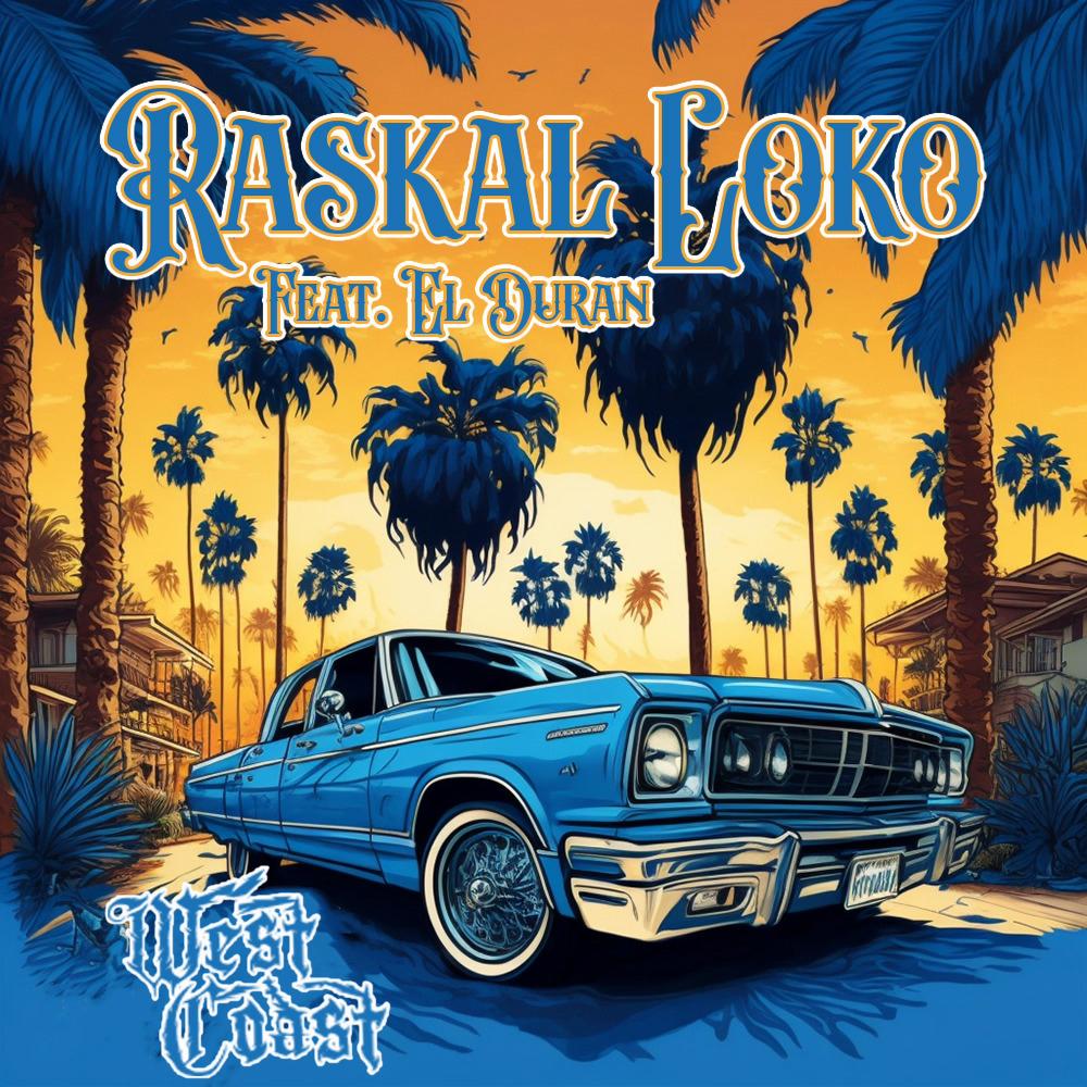 West Coast (feat. El Duran) (Explicit)