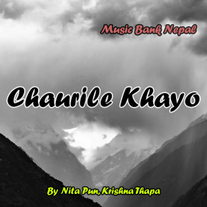 Nita Pun的專輯Chaurile Khayo