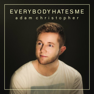 Everybody Hates Me (Acoustic)