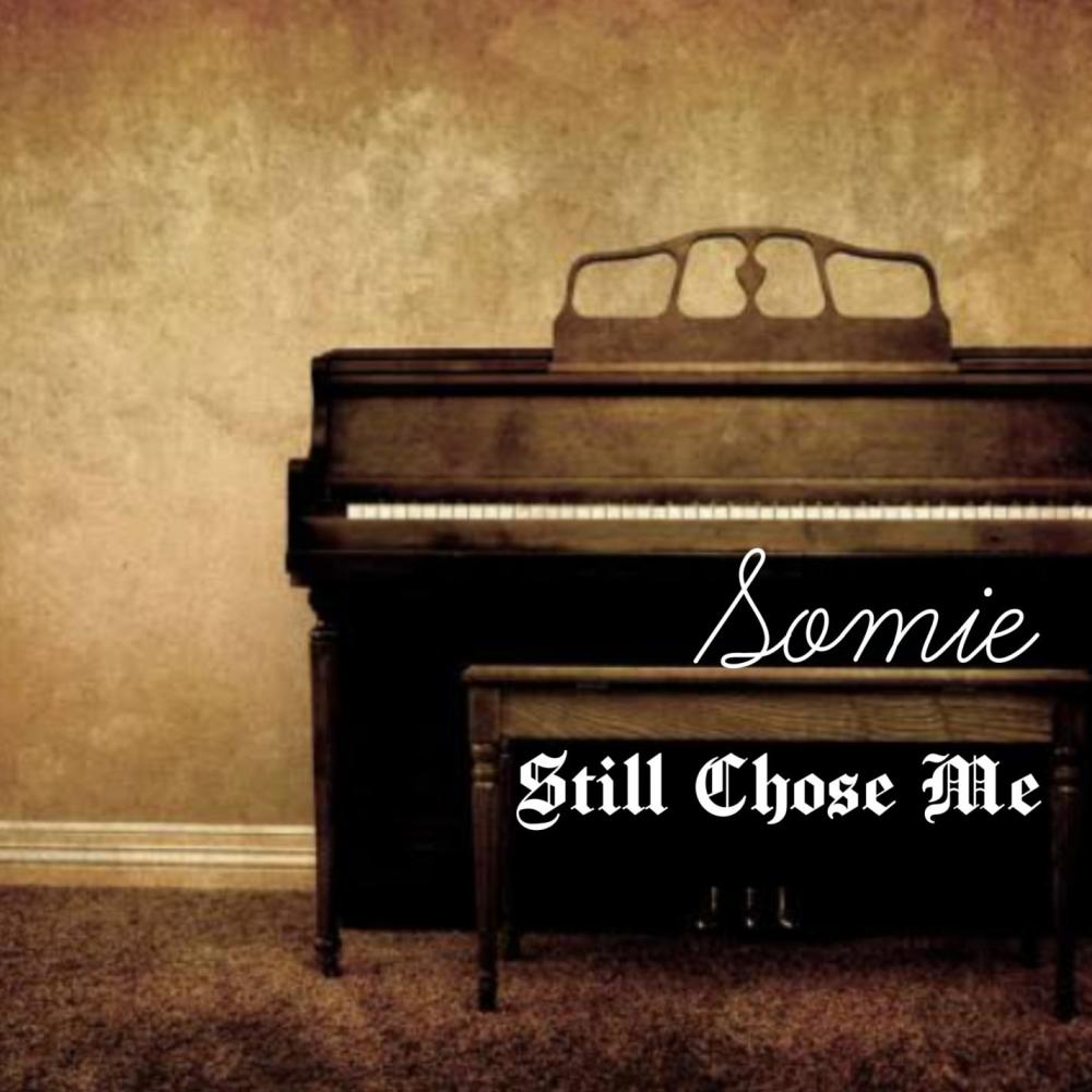 Still Chose Me
