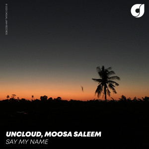 Album Say My Name from UNCLOUD
