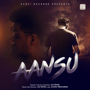 Album Aansu from Jai Dhir