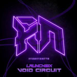 ดาวน์โหลดและฟังเพลง VOIDCIRCUIT พร้อมเนื้อเพลงจาก LaunchSix