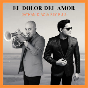 Rey Ruiz的專輯El Dolor del Amor