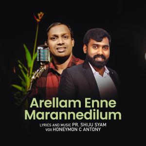 Listen to Arellam Enne (feat. Honeymon C Antony & Shiju Syam) song with lyrics from Top Tunes Production