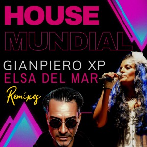 Album House Mundial (Remixes) oleh Gianpiero XP