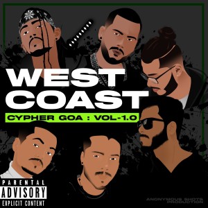 收聽XERXES A.K.A. XEE的West Coast Cypher Goa , Vol 1.0 (Explicit)歌詞歌曲