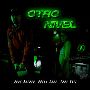 Listen to Otro Nivel (Explicit) song with lyrics from Jose Kuervo