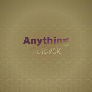 อัลบัม Anything Setback ศิลปิน Various