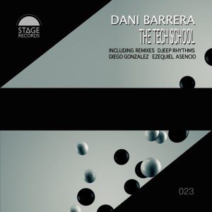收聽Dani Barrera的The Tech School (Diego Gonzalez Remix)歌詞歌曲