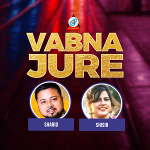 Listen to Vabna Jure song with lyrics from Sharid