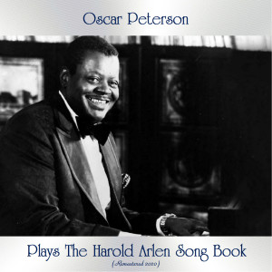 Oscar Peterson的專輯Plays The Harold Arlen Song Book (Remastered 2020)