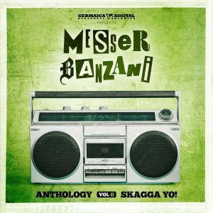 Album Anthology, Vol. 2 - Skagga Yo! from Messer Banzani
