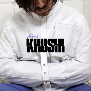 Listen to Khushi song with lyrics from Akash
