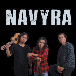 Dengarkan Aku, Kamu, Cerita Kita lagu dari Navyra dengan lirik